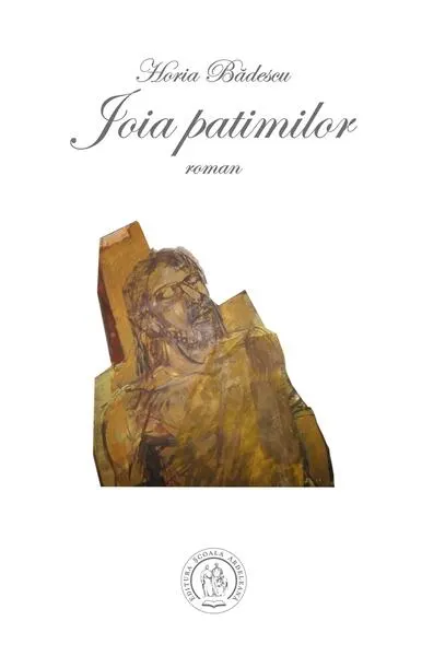 Joia patimilor - Paperback brosat - Horia Bădescu