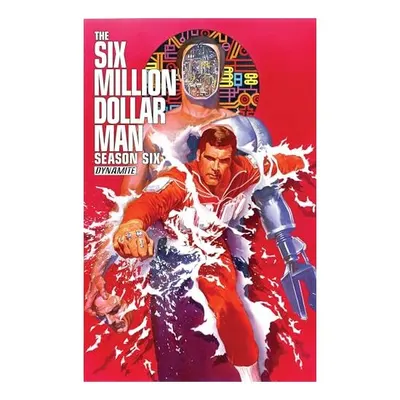 Six Million Dollar Man : Season 6
