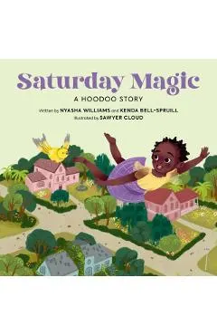 Saturday Magic: A Hoodoo Story