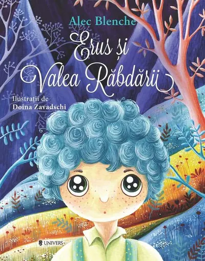 Erus și Valea Răbdării - Paperback brosat - Alec Blenche
