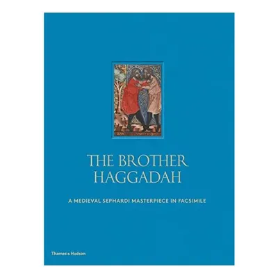 The Brother Haggadah