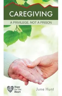 Caregiving: A Privilege, Not a Prison