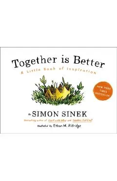 Together Is Better: A Little Book of Inspiration