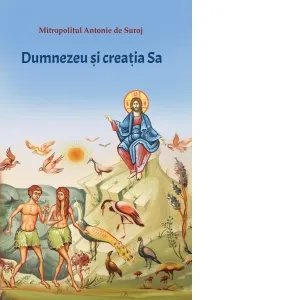Dumnezeu si creatia sa