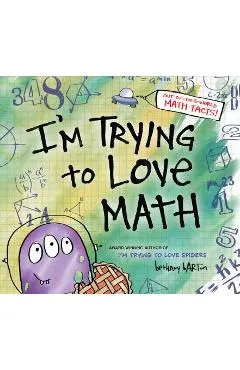 I'm Trying to Love Math