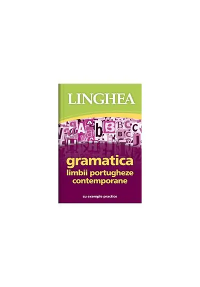 Gramatica limbii portugheze contemporane - Paperback - Autor Colectiv