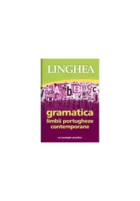 Gramatica limbii portugheze contemporane - Paperback - Autor Colectiv