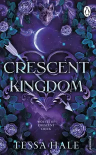 Crescent Kingdom (Wolves of Crescent Creek 1)