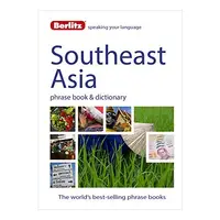 Berlitz Language: Southeast Asia Phrase Book and Dictionary