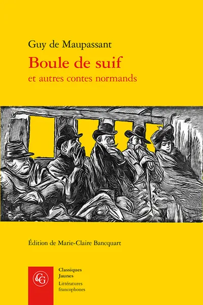 Boule de suif et autres contes normands