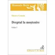 Dreptul la mostenire. Editia 3
