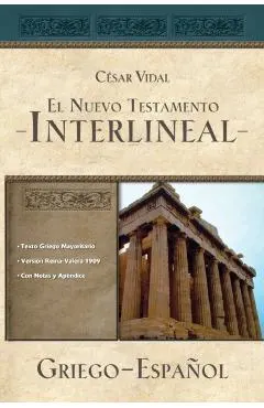 El Nuevo Testamento Interlineal Griego-Español