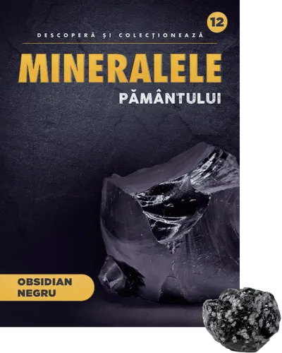 Obsidian negru. Volumul 12. Mineralele Pamantului