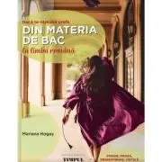 Daca te-ntreaba profa… din materia de BAC la limba romana. Editia 2