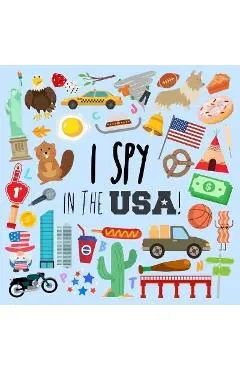 I Spy - In The USA!: A Fun Guessing Game for 3-5 Year Olds
