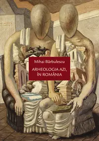 Arheologia azi, în Romania