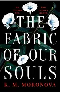 The Fabric of Our Souls