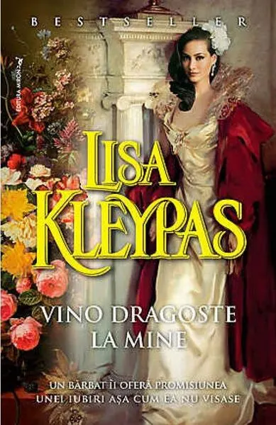 Vino dragoste la mine - Paperback brosat - Lisa Kleypas