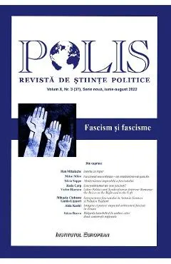Polis Vol.10 Nr.3 (37) Serie noua iunie-august 2022. Revista de stiinte politice