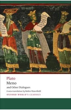 Meno and Other Dialogues: Charmides, Laches, Lysis, Meno