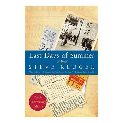 Last Days of Summer Updated Ed, Steve Kluger