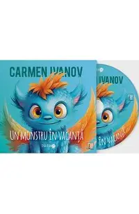 Audiobook. Un monstru in vacanta