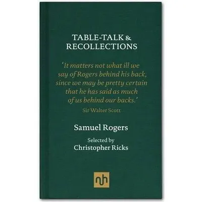 Table Talk & Recollections