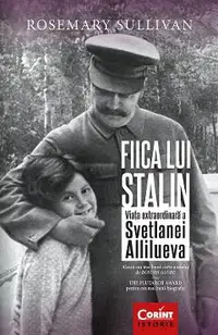 eBook Fiica lui Stalin. Viata extraordinara a Svetlanei Allilueva