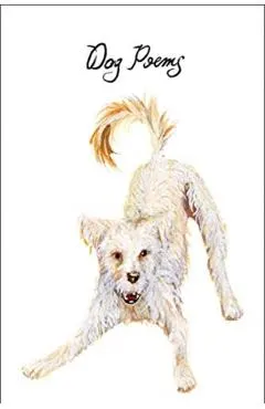 Dog Poems: An Anthology