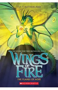 The Flames of Hope (Wings of Fire, Book 15)