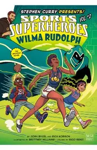 Wilma Rudolph: The Graphic Novel