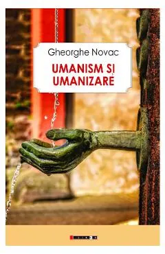 Umanism si umanizare