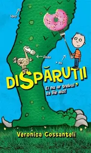 Dispăruții - Hardcover - Veronica Cossanteli