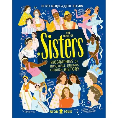 The Book of Sisters Biographies of Siblings