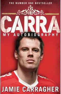 Carra: My Autobiography