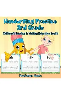 Handwriting Practice 3rd Grade: Children's Reading & Writing Education Books