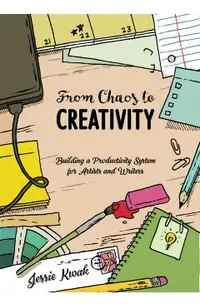From Chaos To Creativity