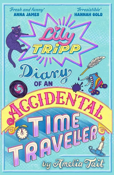 Lily Tripp: Diary of an Accidental Time Traveller