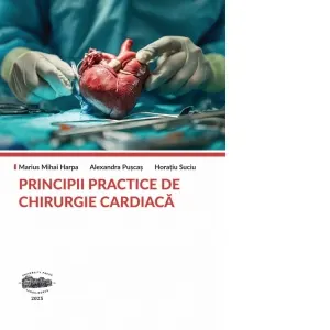 Principii practice de chirurgie cardiaca