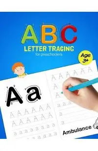 ABC Letter Tracing for Preschoolers: A Fun Book to Practice Writing for Kids Ages 3-5