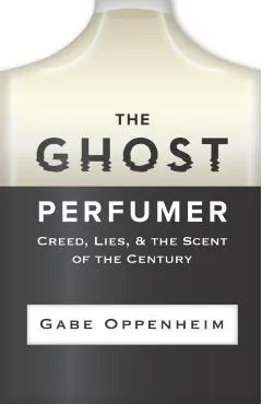 The Ghost Perfumer: Creed, Lies, & the Scent of the Century
