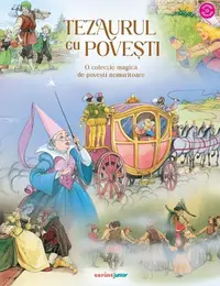 Tezaurul cu povești. O colecție magică de povești nemuritoare - Hardcover - ***