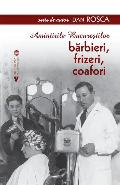 Amintirile Bucureștilor - Paperback brosat - Dan Roșca