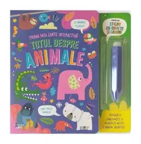 Totul despre animale. Prima mea carte interactivă - Board book - ***