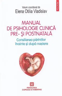 Manual de psihologie clinica pre- si postnatala
