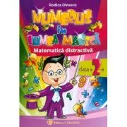 Numerus in lumea magica. Matematica distractiva, clasa a 2-a