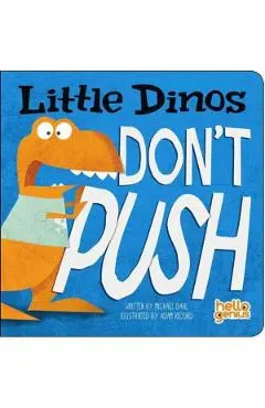 Little Dinos Don't Push