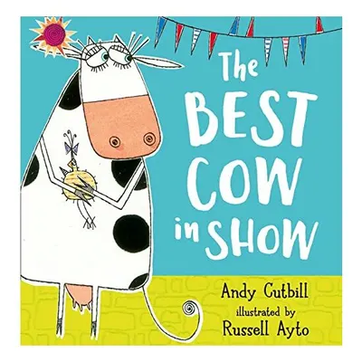 The Best Cow In Show