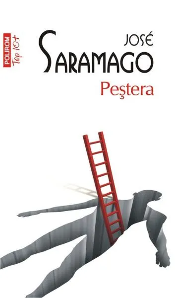 Peştera (Top 10+) - Paperback brosat - José Saramago
