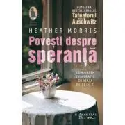 Povesti despre speranta. Cum gasim inspiratie in viata de zi cu zi